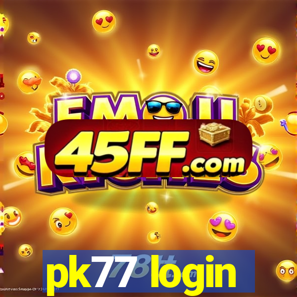 pk77 login